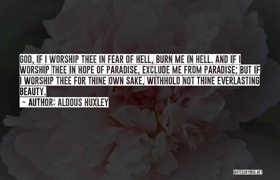 Everlasting Beauty Quotes By Aldous Huxley