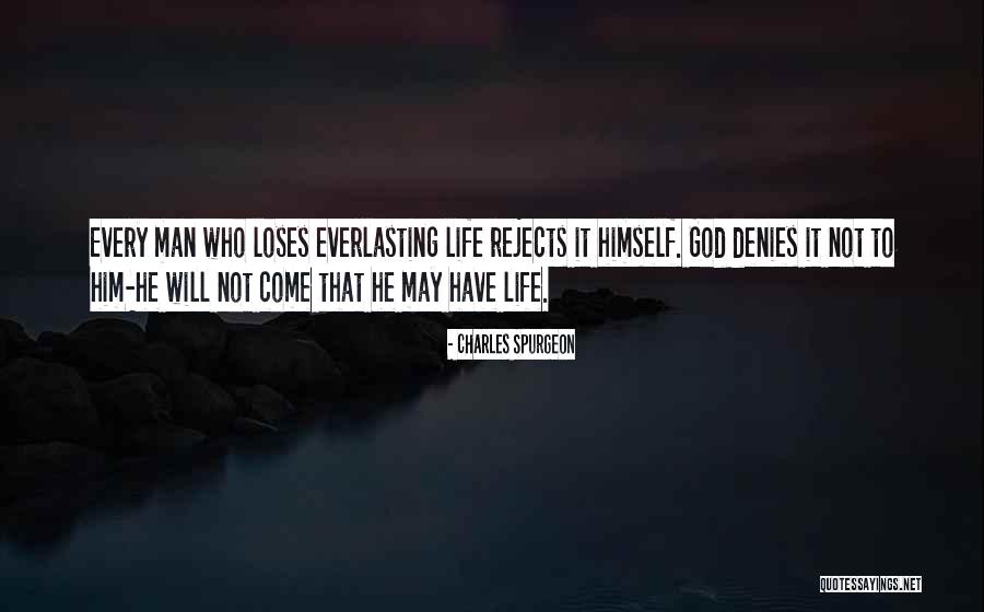 Everlasting Life Quotes By Charles Spurgeon Everlasting Life Quotes By Charles Spurgeon
