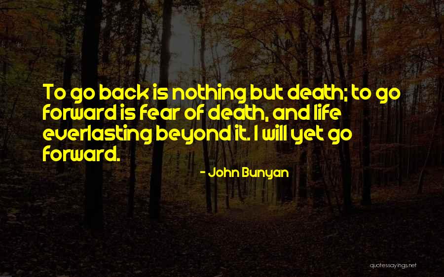 Everlasting Life Quotes By John Bunyan Everlasting Life Quotes By John Bunyan