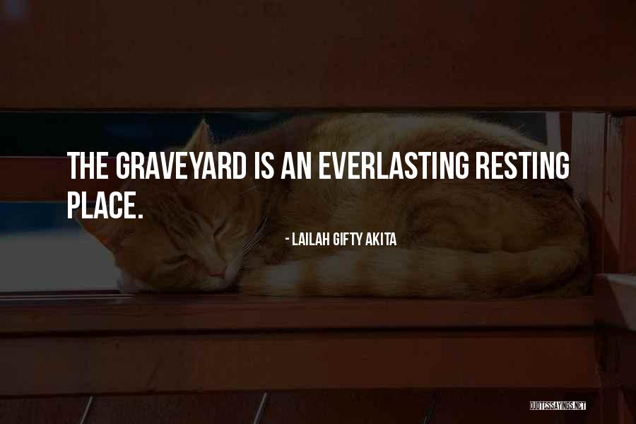 Everlasting Life Quotes By Lailah Gifty Akita Everlasting Life Quotes By Lailah Gifty Akita