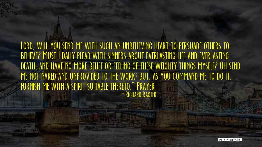 Everlasting Life Quotes By Richard Baxter Everlasting Life Quotes By Richard Baxter