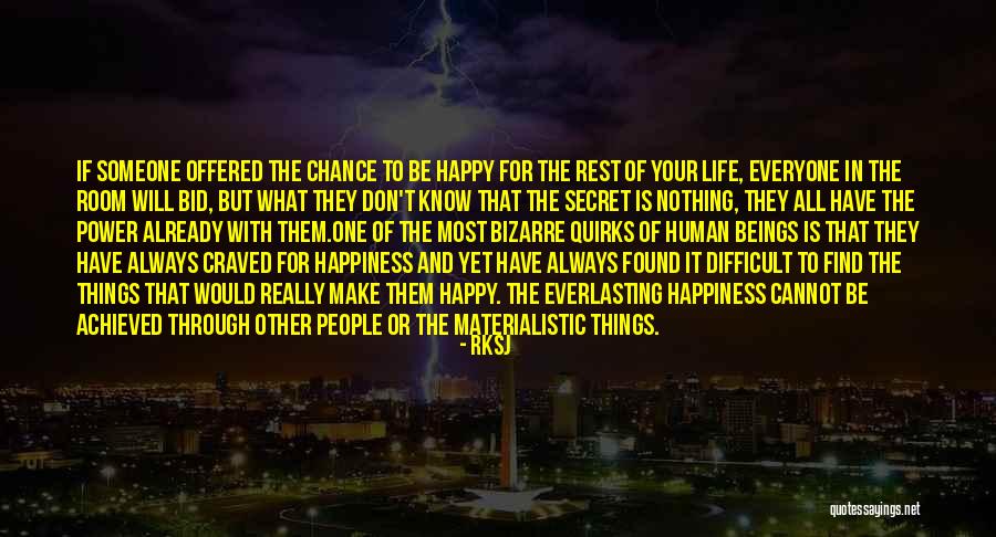 Everlasting Life Quotes By RKSJ Everlasting Life Quotes By RKSJ