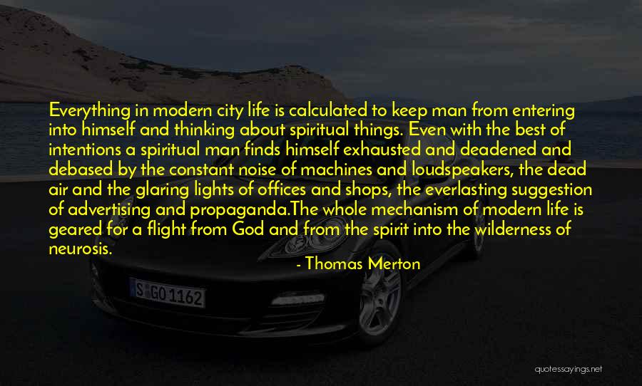 Everlasting Life Quotes By Thomas Merton Everlasting Life Quotes By Thomas Merton