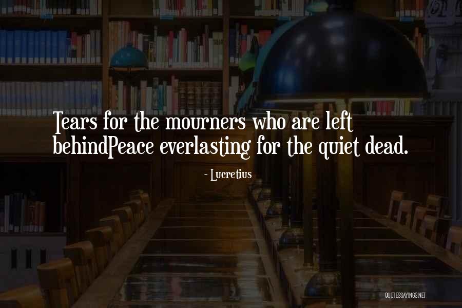 Everlasting Peace Quotes By Lucretius