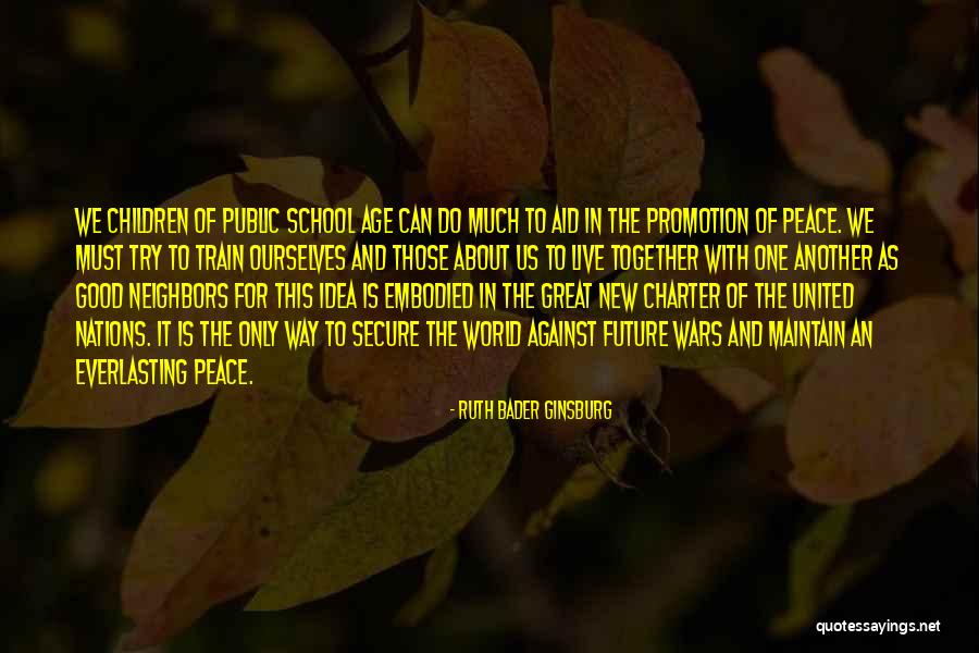 Everlasting Peace Quotes By Ruth Bader Ginsburg Everlasting Peace Quotes By Ruth Bader Ginsburg