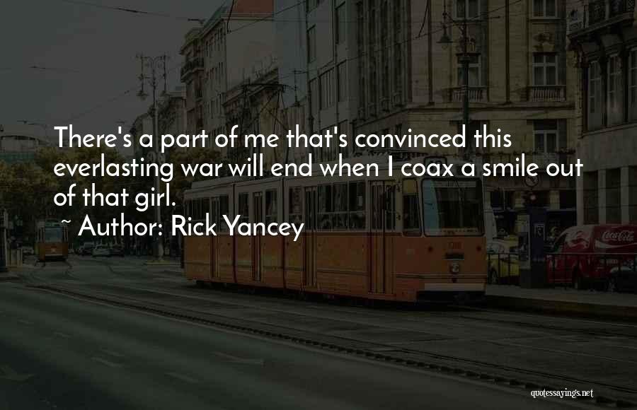 Everlasting Smile Quotes By Rick Yancey