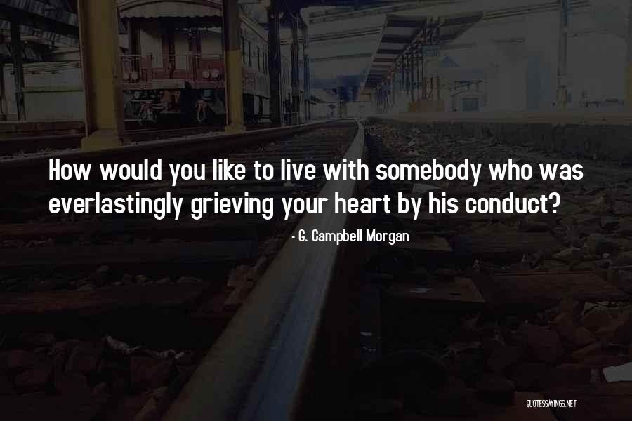 Everlastingly Quotes By G. Campbell Morgan Everlastingly Quotes By G. Campbell Morgan