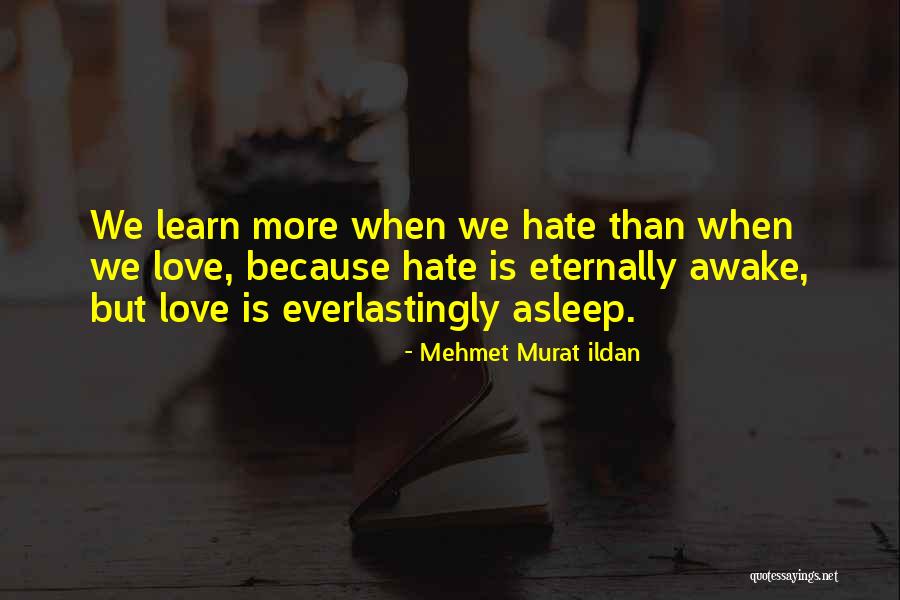 Everlastingly Quotes By Mehmet Murat Ildan Everlastingly Quotes By Mehmet Murat Ildan