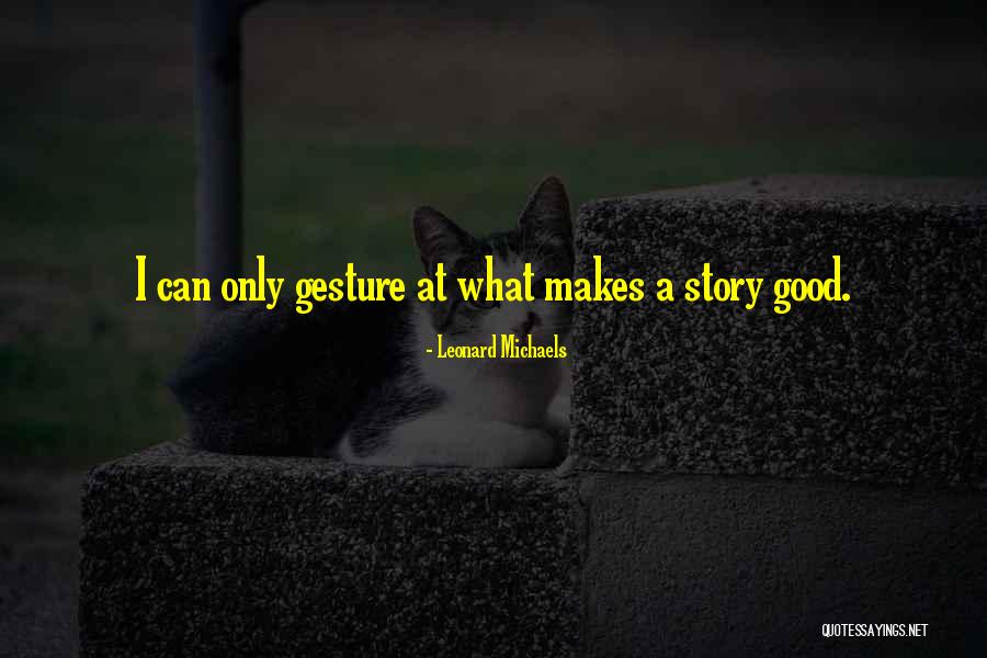 Everlee And Dude Quotes By Leonard Michaels Everlee And Dude Quotes By Leonard Michaels