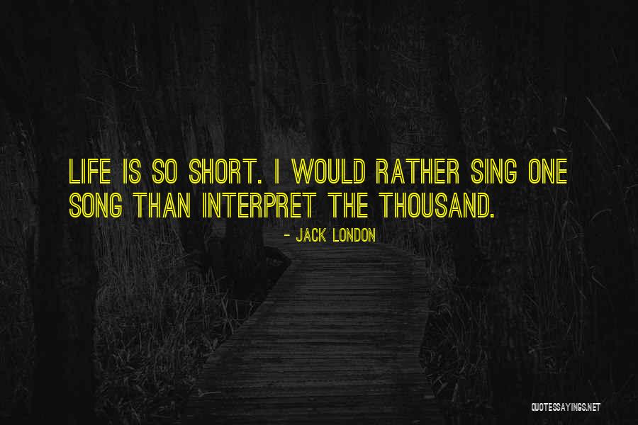 Everleighs Quotes By Jack London