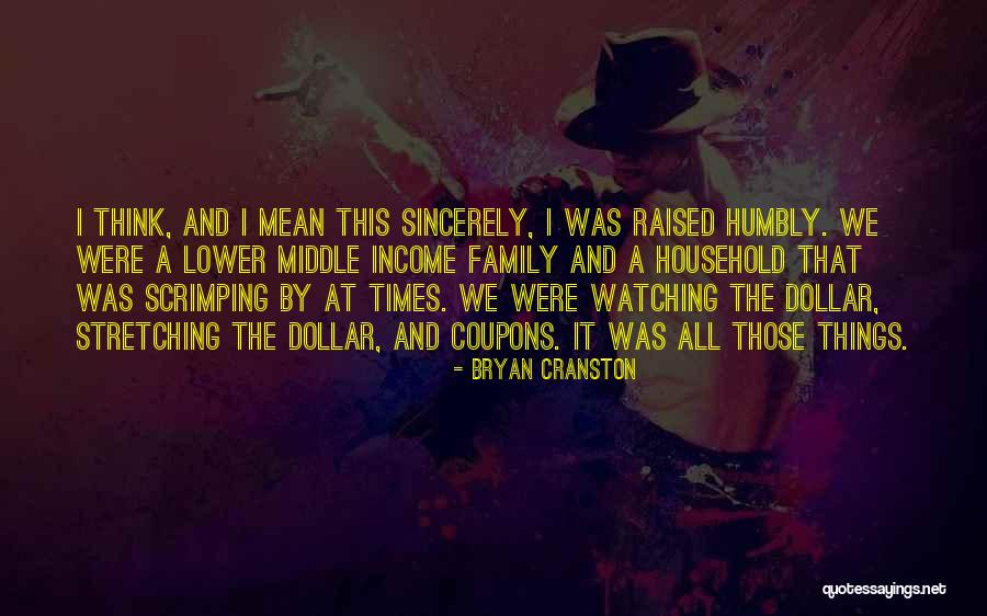 Everlena Arteaga Quotes By Bryan Cranston Everlena Arteaga Quotes By Bryan Cranston