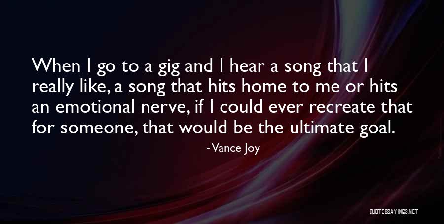 Everlena Arteaga Quotes By Vance Joy Everlena Arteaga Quotes By Vance Joy