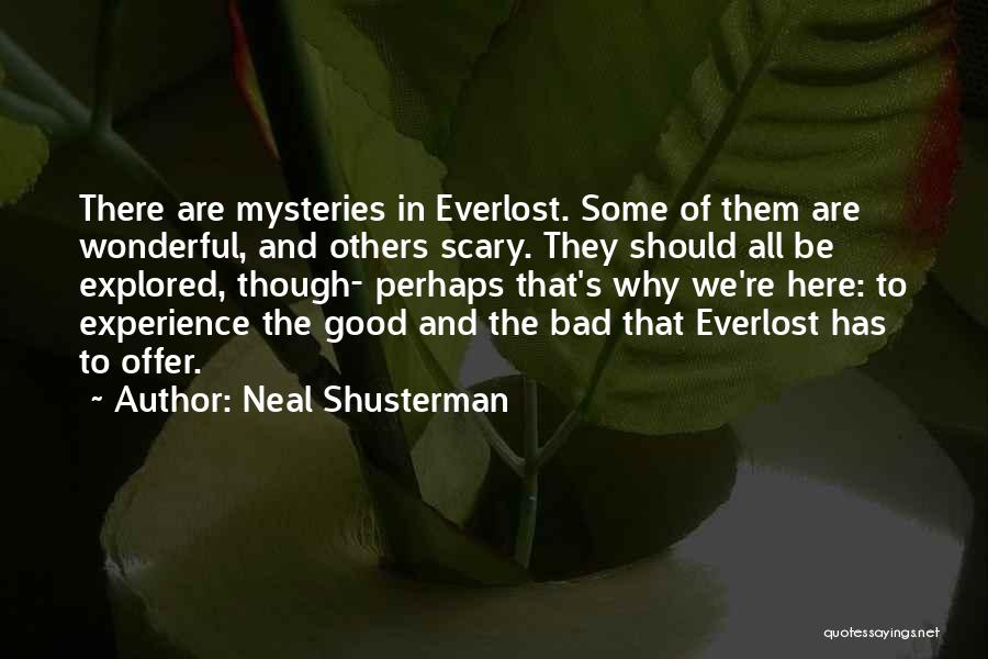 Everlost By Neal Shusterman Quotes By Neal Shusterman