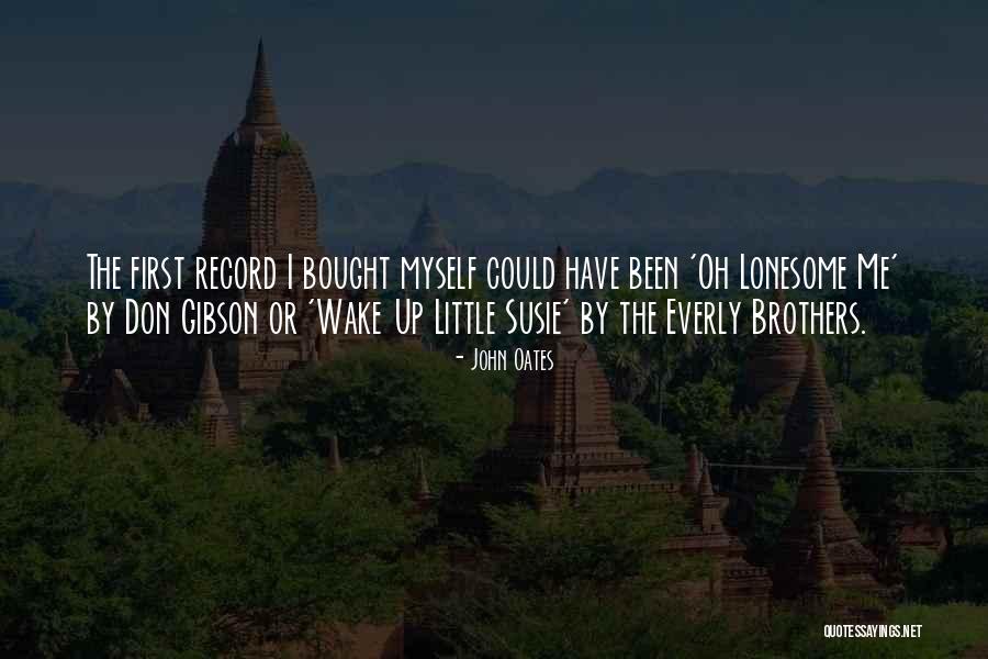 Everly Brothers Quotes By John Oates Everly Brothers Quotes By John Oates