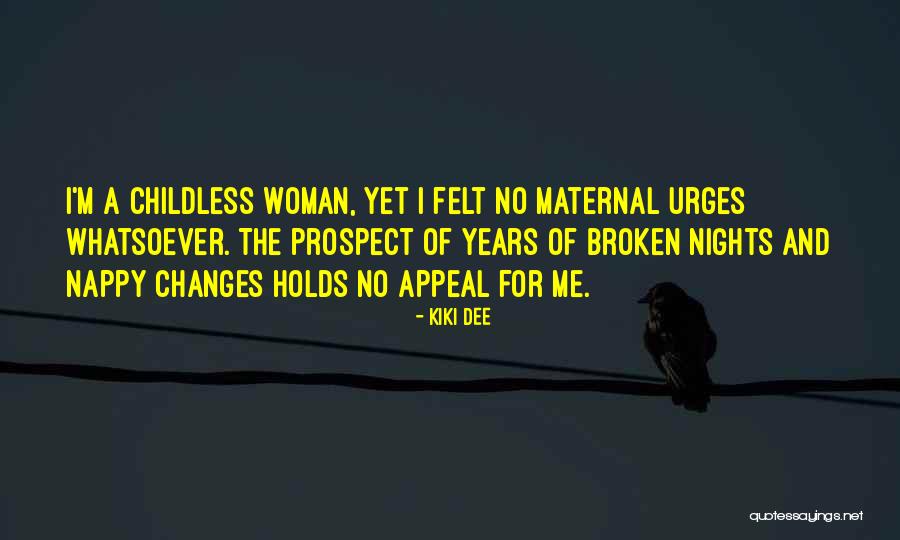 Everrette Waishkey Quotes By Kiki Dee Everrette Waishkey Quotes By Kiki Dee