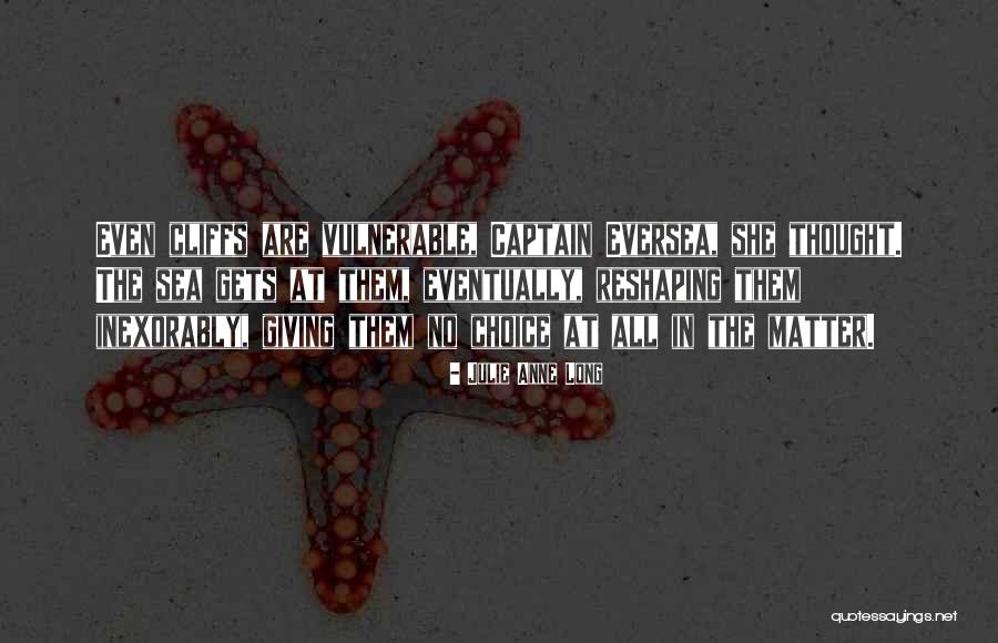 Eversea Quotes By Julie Anne Long Eversea Quotes By Julie Anne Long
