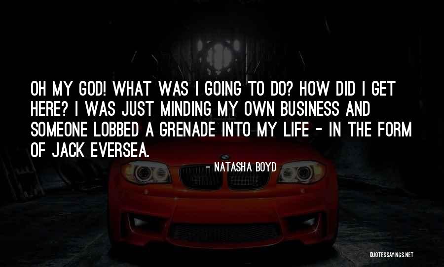 Eversea Quotes By Natasha Boyd Eversea Quotes By Natasha Boyd