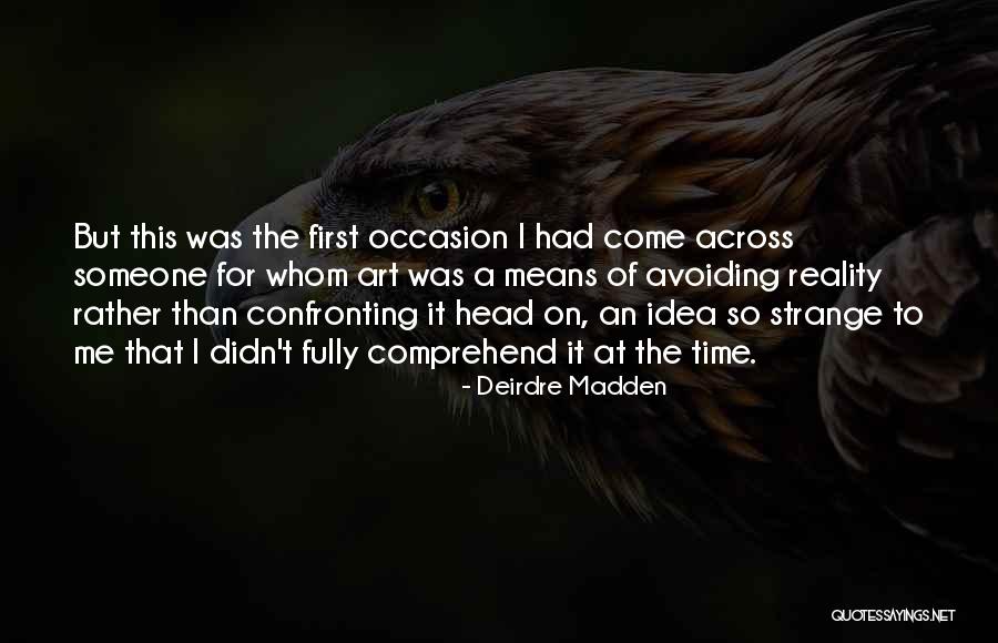 Eversfield School Quotes By Deirdre Madden Eversfield School Quotes By Deirdre Madden