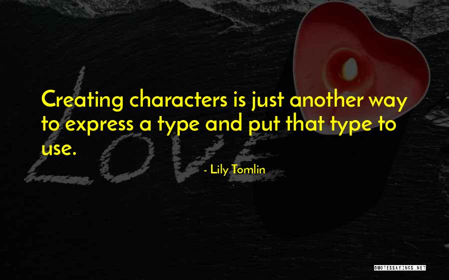 Eversong Forest Quotes By Lily Tomlin Eversong Forest Quotes By Lily Tomlin