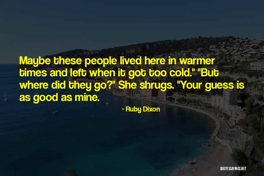 Everting Quotes By Ruby Dixon Everting Quotes By Ruby Dixon