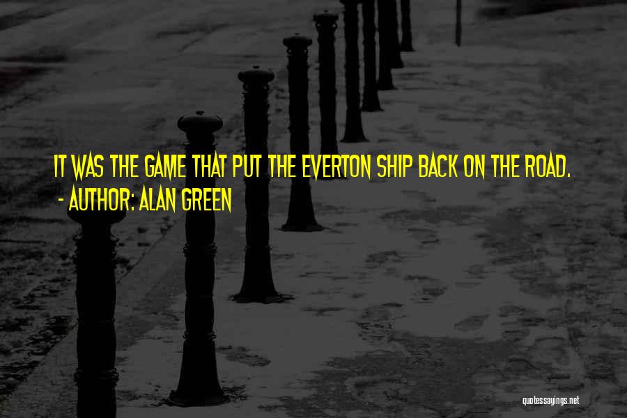 Everton Quotes By Alan Green