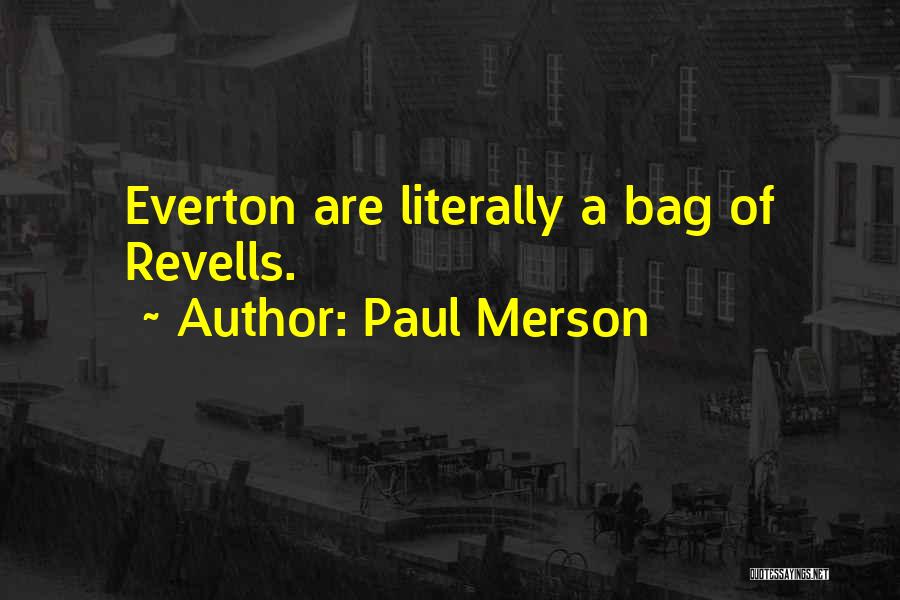 Everton Quotes By Paul Merson