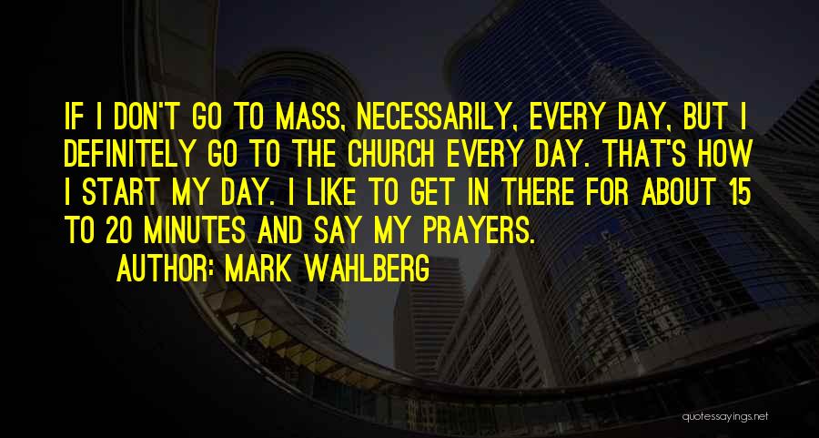 Every 15 Minutes Quotes By Mark Wahlberg