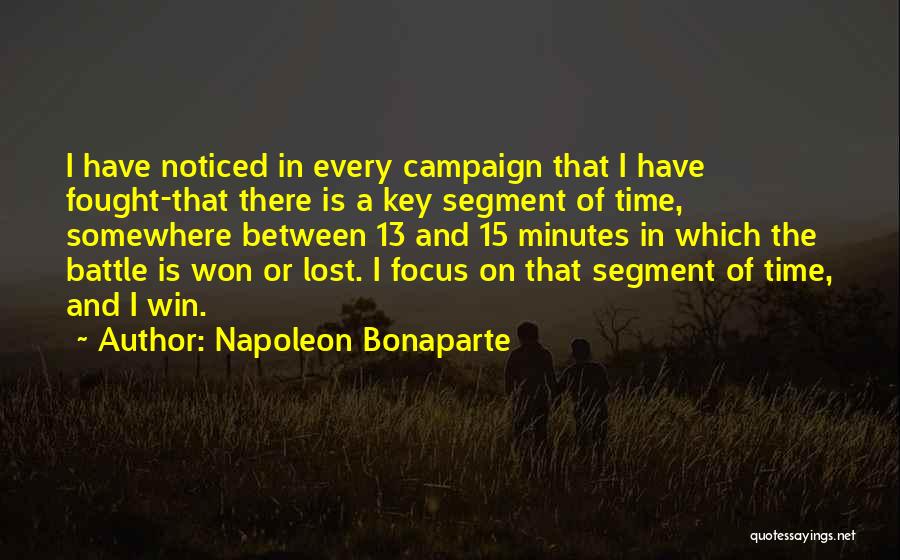 Every 15 Minutes Quotes By Napoleon Bonaparte