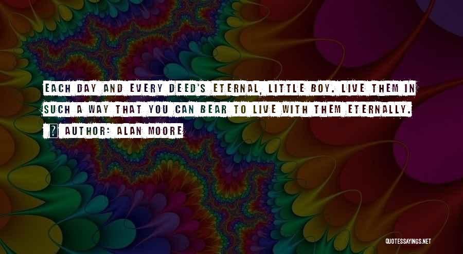 Every Boy Quotes By Alan Moore