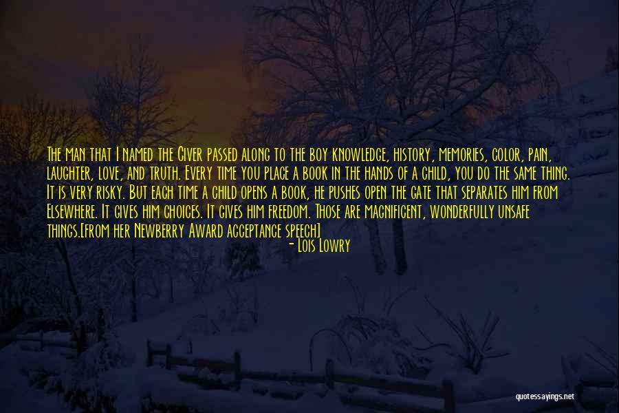 Every Boy's The Same Quotes By Lois Lowry Every Boy's The Same Quotes By Lois Lowry