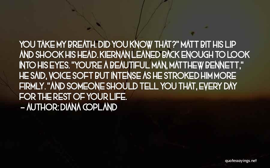 Every Breath You Take Quotes By Diana Copland