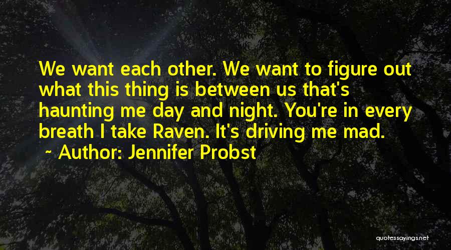 Every Breath You Take Quotes By Jennifer Probst
