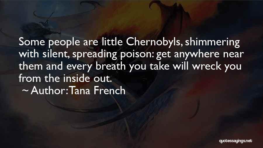 Every Breath You Take Quotes By Tana French