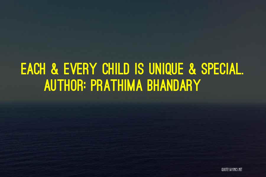 Every Child Is Special Best Quotes By Prathima Bhandary