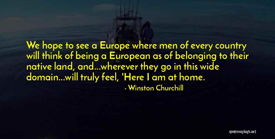 Every Country In Europe Quotes By Winston Churchill Every Country In Europe Quotes By Winston Churchill
