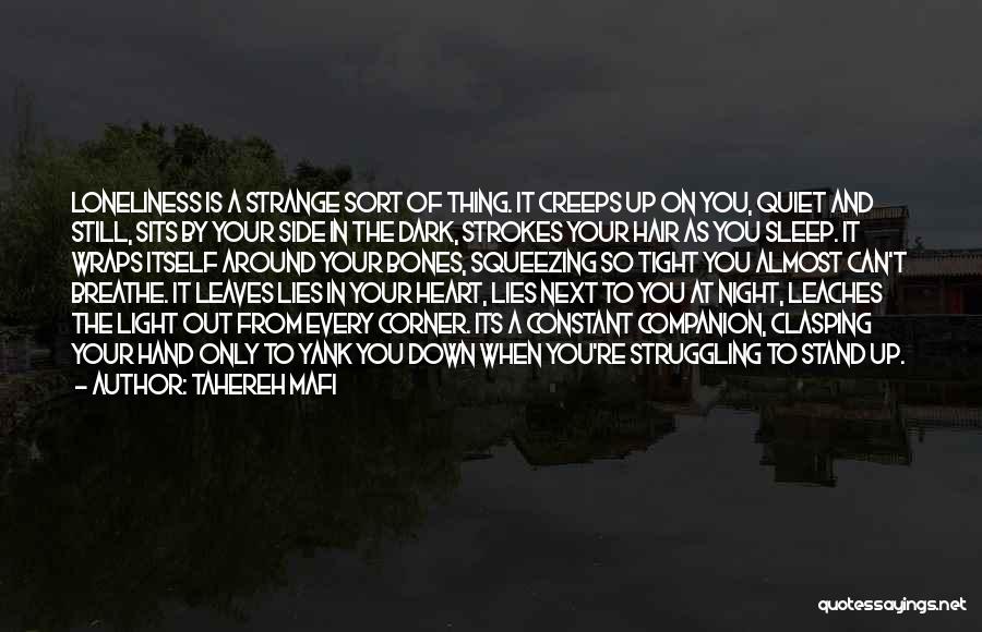 Every Dark Night Quotes By Tahereh Mafi