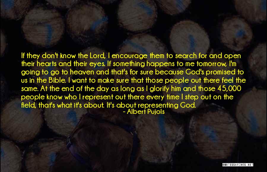 Every Day Bible Quotes By Albert Pujols Every Day Bible Quotes By Albert Pujols