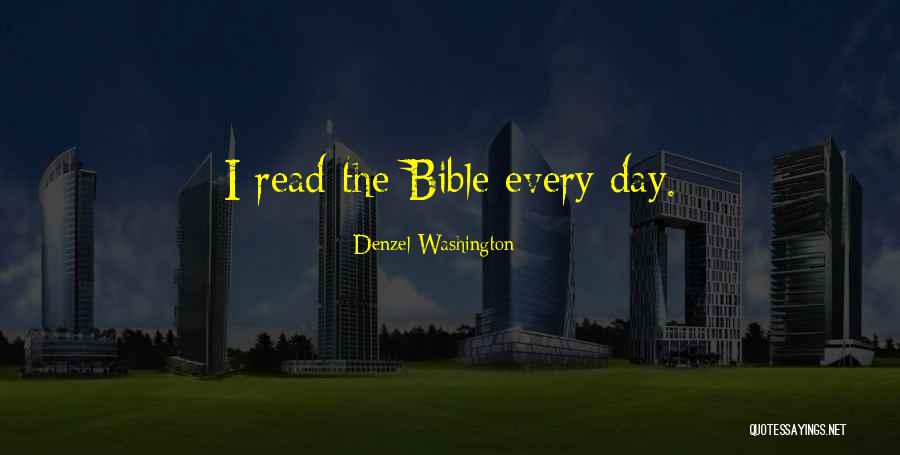 Every Day Bible Quotes By Denzel Washington Every Day Bible Quotes By Denzel Washington