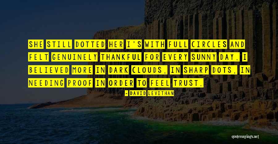 Every Day David Levithan Quotes By David Levithan Every Day David Levithan Quotes By David Levithan