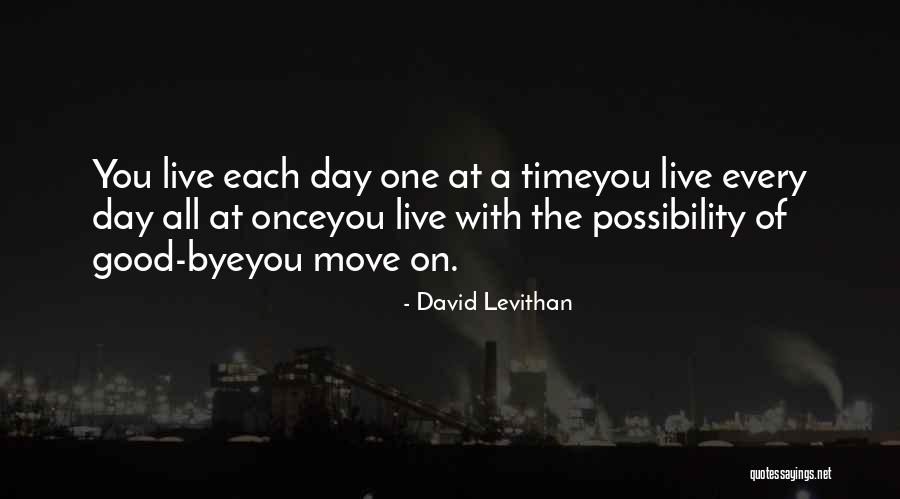 Every Day David Levithan Quotes By David Levithan Every Day David Levithan Quotes By David Levithan