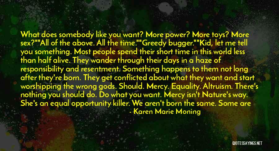 Every Day Is An Opportunity Quotes By Karen Marie Moning Every Day Is An Opportunity Quotes By Karen Marie Moning