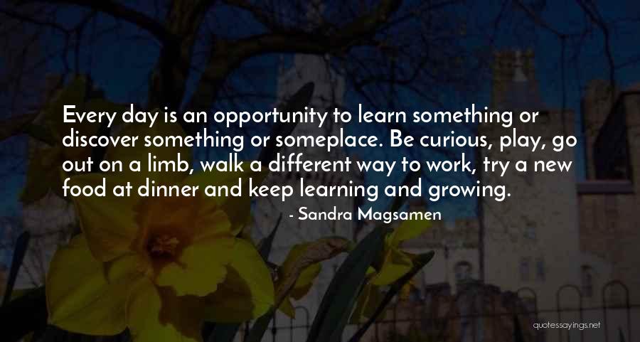 Every Day Is New Opportunity Quotes By Sandra Magsamen Every Day Is New Opportunity Quotes By Sandra Magsamen