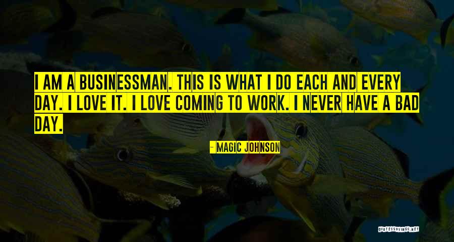 Every Day Magic Quotes By Magic Johnson Every Day Magic Quotes By Magic Johnson