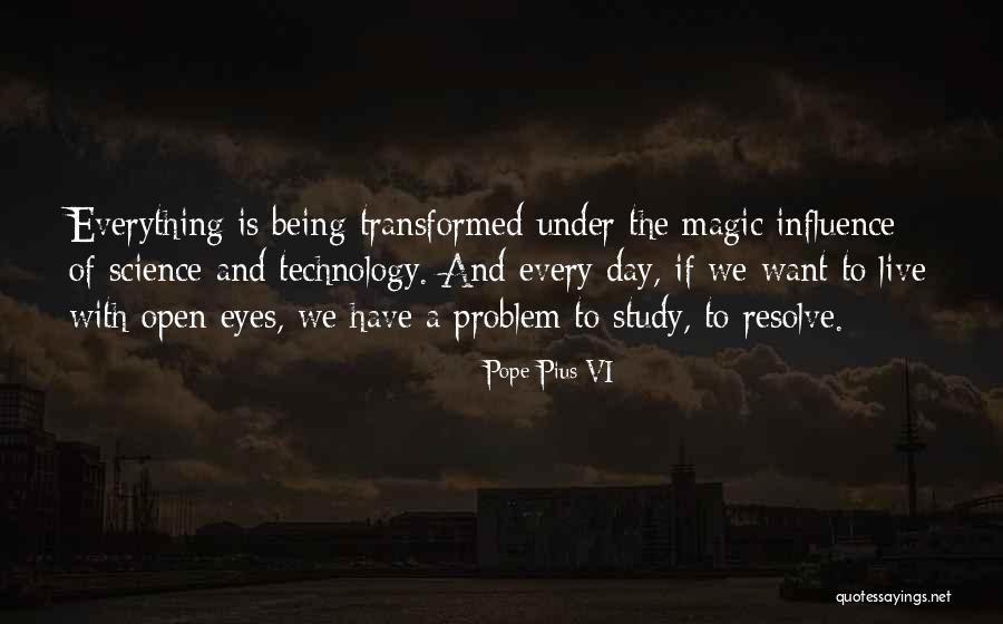 Every Day Magic Quotes By Pope Pius VI Every Day Magic Quotes By Pope Pius VI