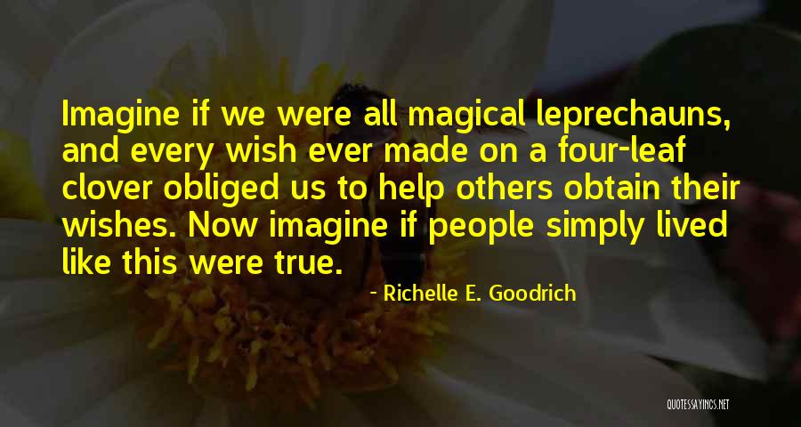 Every Day Magic Quotes By Richelle E. Goodrich Every Day Magic Quotes By Richelle E. Goodrich