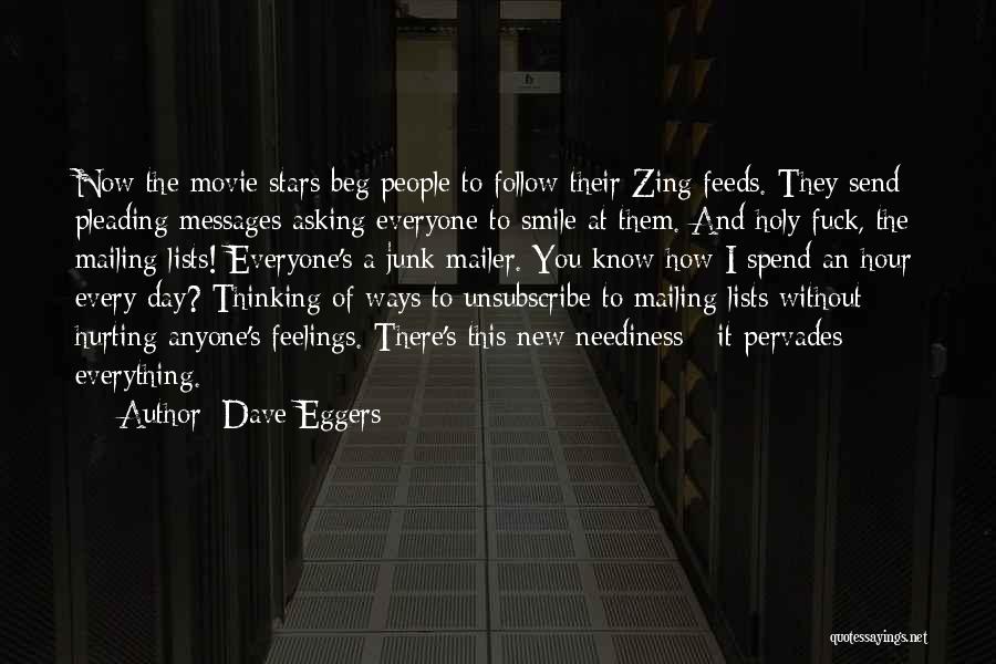 Every Day Without You Quotes By Dave Eggers
