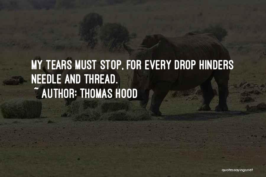 Every Drop Of Tears Quotes By Thomas Hood