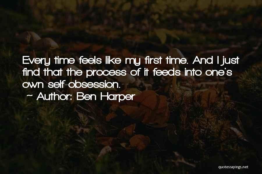 Every First Time Quotes By Ben Harper