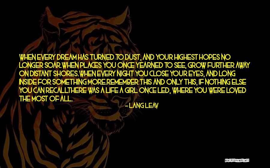 Every Girl Can Dream Quotes By Lang Leav Every Girl Can Dream Quotes By Lang Leav