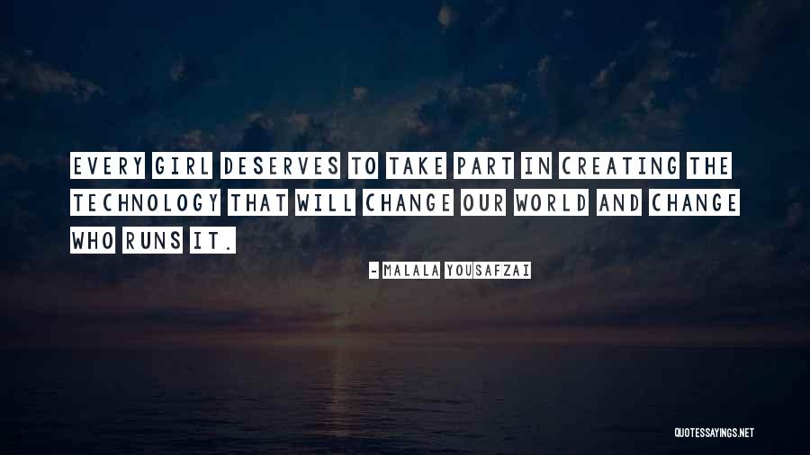 Every Girl Deserves Quotes By Malala Yousafzai Every Girl Deserves Quotes By Malala Yousafzai